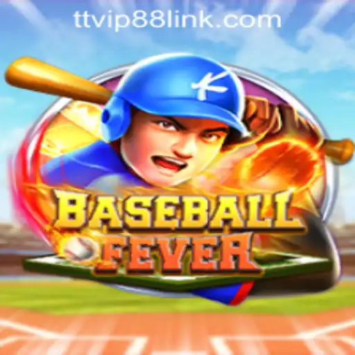 BaseballFever: A Thrilling Experience at TTVIP88 Casino.Login