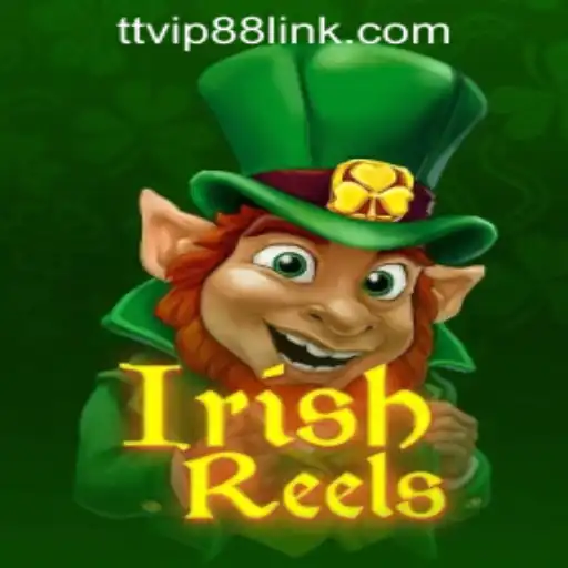 Exploring the Enchanting World of IrishReels on TTVIP88 Casino