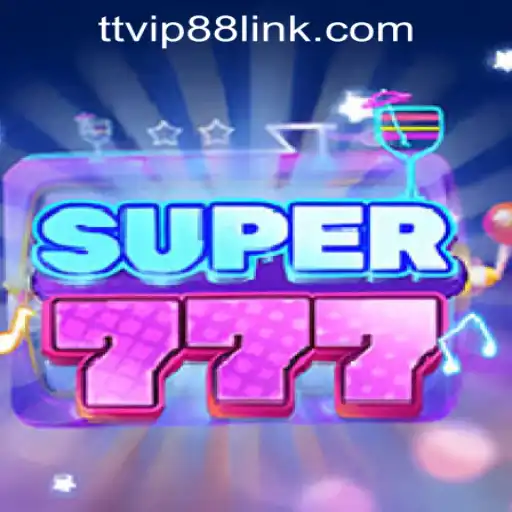 Exploring the Exciting World of Super777 at TTVIP88 Casino